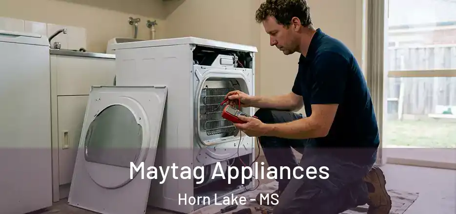  Maytag Appliances Horn Lake - MS